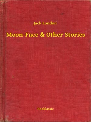 cover image of Moon-Face & Other Stories